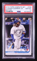 Vladimir Guerrero Jr. 2019 Topps Base Set Photo Variations #700C RC / FACTORY (PSA 10) at PristineAuction.com