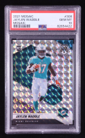 Jaylen Waddle 2021 Panini Mosaic Mosaic #308 RC (PSA 10) at PristineAuction.com