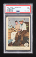 Ted Williams 1959 Fleer #67 / Famous Fishermen With Snead (PSA 7) at PristineAuction.com