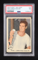 Ted Williams 1959 Fleer #56 / 2,000th Hit 8/11/55 (PSA 7) at PristineAuction.com