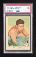 Ted Williams 1959 Fleer #49 / Smash Return (PSA 7) at PristineAuction.com