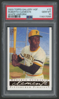 Roberto Clemente 2003 Topps Gallery HOF #12 (PSA 10) at PristineAuction.com