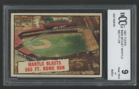 Mickey Mantle 1961 Topps / 565 FT HR #406 (BCCG 9) at PristineAuction.com