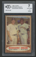 Mickey Mantle / Willie Mays 1962 Topps #18 Managers Dream (BCCG 7) at PristineAuction.com