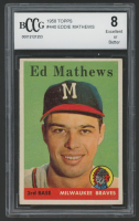 Eddie Mathews 1958 Topps #440 (BCCG 8) at PristineAuction.com