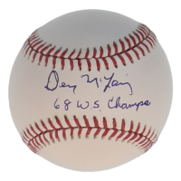 Denny McLain Signed OML Baseball Inscribed "68 W.S. Champs" (Schwartz) at PristineAuction.com