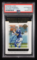 Peyton Manning Signed 2005 Topps #327 GM (PSA) at PristineAuction.com
