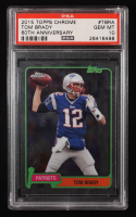 Tom Brady 2015 Topps Chrome 60th Anniversary #T60TBRA (PSA 10) at PristineAuction.com