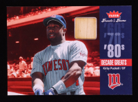 Kirby Puckett 2006 Greats of the Game Decade Greats Memorabilia #KP Bat at PristineAuction.com