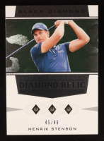 Henrik Stenson 2021 Black Diamond Diamond Relics #BDRHS #45/49 at PristineAuction.com