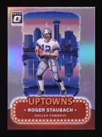 Roger Staubach 2024 Donruss Optic Uptowns #24 at PristineAuction.com