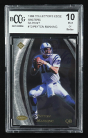 Peyton Manning 1998 Collector's Edge Masters 50-point #73 #0289/3000 RC (BCCG 10) at PristineAuction.com