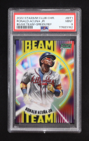 Ronald Acuna Jr.  2022 Stadium Club Chrome Beam Team Green Refractors #BT1 #58/99 (PSA 9) at PristineAuction.com