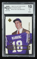Peyton Manning 1998 Collectors's Edge Authentic Edge #NNO RC (BCCG 10) at PristineAuction.com