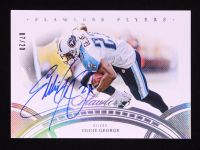 Eddie George 2023 Panini Flawless Flawless Flyers Autographs Silver #18 #7/20 at PristineAuction.com