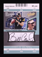 Ben Roethlisberger / Bill Cowher 2004 Fleer Authentix General Admission Green #134 Autograph #90/100 at PristineAuction.com