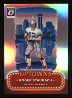 Roger Staubach 2024 Donruss Optic Uptowns #24 at PristineAuction.com