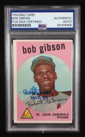 Bob Gibson Signed 1959 Topps #514 RC Inscribed "HOF 81" (PSA) at PristineAuction.com