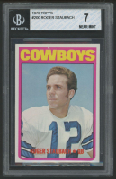 Roger Staubach 1972 Topps #200 RC (BVG 7) at PristineAuction.com