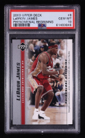 LeBron James 2003-04 Upper Deck Phenomenal Beginning LeBron James #8 RC / Energetic and Enthusiastic (PSA 10) at PristineAuction.com