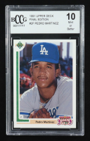 Pedro Martinez 1991 Upper Deck Final Edition #2F RC (BCCG 10) at PristineAuction.com