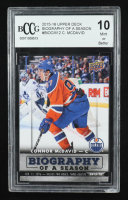 Connor McDavid 2015-16 Upper Deck Biography Of A Season #12 RC (BCCG 10) at PristineAuction.com