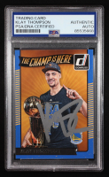 Klay Thompson Signed 2016-17 Donruss The Champ Is Here #4 (PSA) at PristineAuction.com