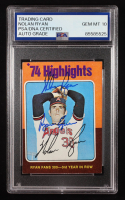 Nolan Ryan Signed 1975 Topps Mini #5 "Ryan Express" (PSA | Auto 10) at PristineAuction.com