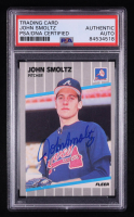 John Smoltz Signed 1989 Fleer #602 RC (PSA Authentic) at PristineAuction.com