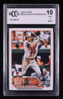 Gunnar Henderson 2023 Topps #206 RC (BCCG 10) at PristineAuction.com