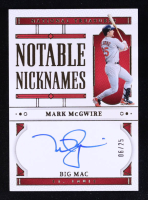 Mark McGwire 2024 Panini National Treasures Notable Nicknames Autographs #11 #06/25 at PristineAuction.com