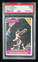 Julius Erving 1975-76 Topps #300 AS1 (PSA 7) at PristineAuction.com