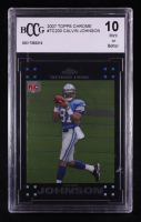 Calvin Johnson 2007 Topps Chrome #TC200 RC (BCCG 10) at PristineAuction.com