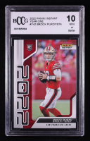 Brock Purdy 2022 Panini Instant Year One #Y42 RC (BCCG 10) at PristineAuction.com