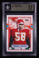 Derrick Thomas 1989 Topps Traded #90T RC (BGS 9.5) at PristineAuction.com