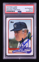 Dallas Green Signed 1989 Topps #104 MG (PSA Authentic) at PristineAuction.com