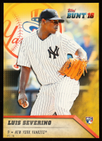 Luis Severino 2016 Topps Bunt 5x7 Gold #102 #09/10 at PristineAuction.com