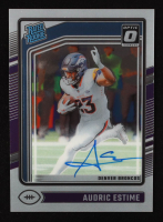 Audric Estime 2024 Donruss Optic Rated Rookies RPS Autographs #206 RC #107/325 at PristineAuction.com