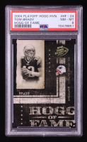 Tom Brady 2004 Playoff Hogg Heaven Hogg of Fame #HF24 (PSA 8) at PristineAuction.com