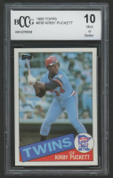 Kirby Puckett 1985 Topps #536 RC (BCCG 10) at PristineAuction.com