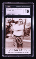 Babe Ruth 2016 Leaf Babe Ruth Collection #11 (CGC 10) at PristineAuction.com