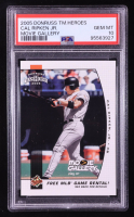 Cal Ripken Jr. 2005 Donruss Team Heroes Movie Gallery #1 (PSA 10) at PristineAuction.com