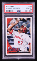 Vladimir Guerrero 2010 Topps #130A (PSA 10) at PristineAuction.com