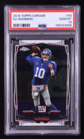 Eli Manning 2014 Topps Chrome #93 (PSA 10) at PristineAuction.com