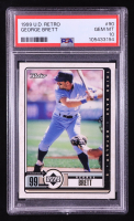George Brett 1999 Upper Deck Retro #90 (PSA 10) at PristineAuction.com