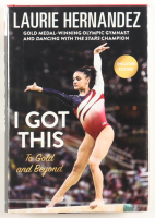 Laurie Hernandez Signed "I Got This" Hardcover Book (JSA) at PristineAuction.com