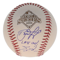 Brad Lidge & Carlos Ruiz Signed 2008 World Series Baseball Inscribed "Last Out!" (PSA) at PristineAuction.com