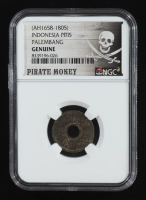 (1658-1805) Indonesia, Palembang Pitis Coin - Pirate Money Label (NGC Genuine) at PristineAuction.com