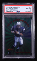 Peyton Manning 1998 Bowman's Best Performers #BP1 RC (PSA 8) at PristineAuction.com