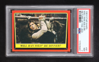 Will Han Solo Be Dinner? 1983 Topps Star Wars Return of the Jedi #87 (PSA 7) at PristineAuction.com